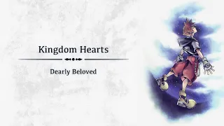 Dearly Beloved - Melancholy Ambient Version (Kingdom Hearts)