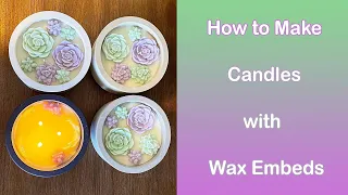 How To Make A Candle With Succulent Embeds (THE PRETTIEST CANDLES I HAVE EVER MADE!) Candle Tutorial