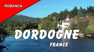 THE DORDOGNE FRANCE TRAVELOGUE: Rocamadour & picturesque villages with commentary.
