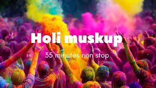 Holi muskup nonstop #holispecial