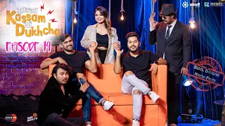 AMMA KASSAM YHAA DUKHCHA || EPISODE 14 || Himesh Panta, Bishal Bhandari || Bkey Agarwal, Akjal,Beena