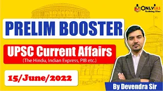 The Hindu Current Affairs | 15 June 2022 | Prelim Booster News Discussion| Devendra Sir