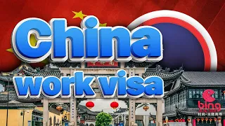 China work visa requirements, points calculator & types