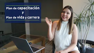 Plan de capacitación y Plan de vida y carrera