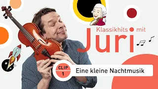 Klassikhits mit Juri: Eine kleine Nachtmusik – Clip 1