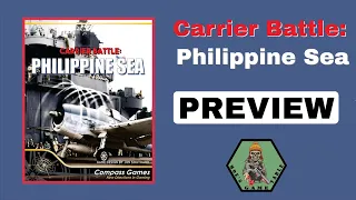 Carrier Battle: Philippine Sea from Compass Games Preview