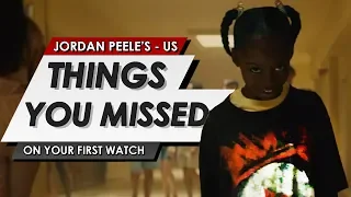 Us: Everything You Missed On The First Watch | Double Meanings, References & Easter Eggs Explained