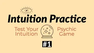 Test Your Intuition #1 🔮 Enhance Your Natural Psychic Abilities | Intuition Practice 👁