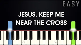 Jesus, Keep Me Near The Cross | EASY PIANO TUTORIAL + SHEET MUSIC by Betacustic