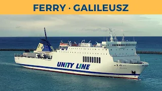 Arrival of ferry GALILEUSZ in Trelleborg (Unity Line)