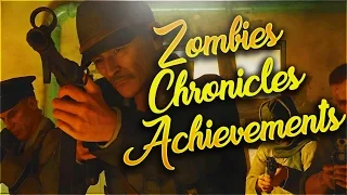 All Zombies Chronicles Achievements and How to Unlock Them! (Black Ops 3 Zombies Chronicles DLC 5)