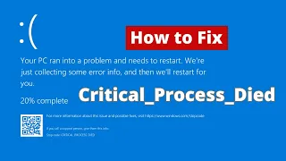 FIXED! - Critical Process Died Blue Screen Error in Windows 10 or 11