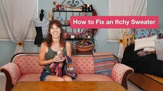 How to Fix an Itchy Sweater