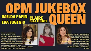 JUKEBOX QUEEN, IMELDA PAPIN, EVA EUGENIO, CLAIRE DELA FUENTE