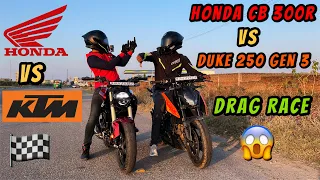 KTM DUKE 250 GEN 3 vs HONDA CB 300R | Drag Race🏁 | Unexpected Result😱