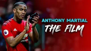 Anthony Martial - The Film