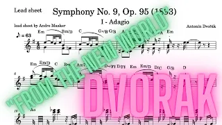 Antonín Dvořák - Symphony no 9, op.95 - "From the New World" - adagio. Lead sheet