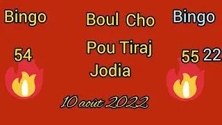 BOUL Cho Pou Tiraj jodia10 août (BINGO 55 22 NEW York 54Florida )vin jwe mariage sa