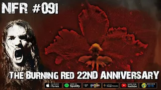 NFR #091 - THE BURNING RED 22ND ANNIVERSARY