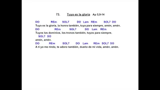 73.-  Tuya es la gloria