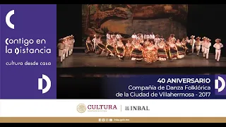 40 aniversario de la Compañía de Danza Folklórica de la Ciudad de Villahermosa / PBA / INBAL