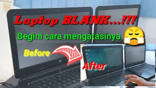 Cara mengatasi laptop hidup tapi tidak ada tampilan (Blank) | terbaru 2023