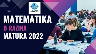 Matura 2022 - Matematika B razina