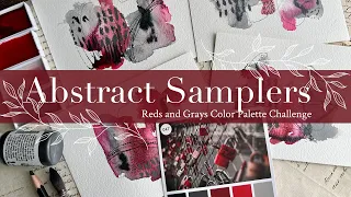 Abstract Art Sampler Pieces: Reds and Grays Color Palette Challenge