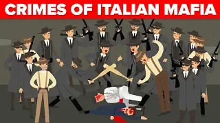 Most Horrific Crimes - The Italian Mafia