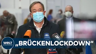 LASCHET will "BRÜCKENLOCKDOWN" und fordert vorgezogenen Corona-Gipfel