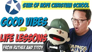 Good Vibes & Life Lessons | Ruther & Titoy at Star of Hope