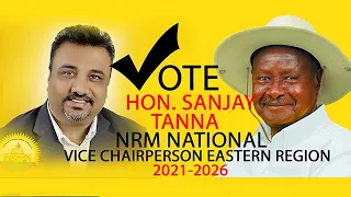 HON. SANJAY TANNA, NRM NATIONAL VICE CHAIRPERSON-EASTERN REGION 2021-2026