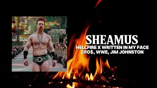 SHEAMUS Return theme song | Written In My Face x Hellfire by Jim Johnston, CFO$ and WWE
