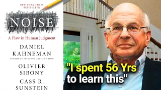 Noise Summary (Book by Daniel Kahneman) — Nobel Prize Winner Explains How To Make Better Decisions 🧠