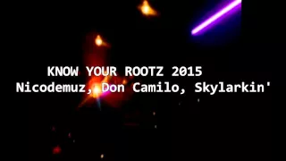 Know Your Rootz Don Camilo, Skylarkin, Nicodemuz