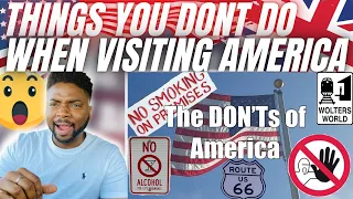 🇬🇧BRIT Reacts To THE DONTS OF VISITING THE USA!