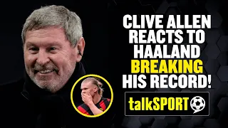 "He's ABSOLUTELY smashed it!" 😮 Clive Allen reacts to Haaland breaking his 36-year goal record!