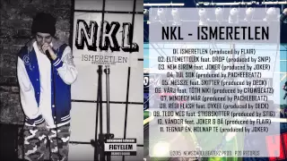 NKL - TÚL SOK [ISMERETLEN ALBUM - 2015]