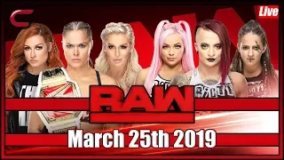 WWE RAW Live Stream Full Show March 25th 2019: Live Reaction Conman167