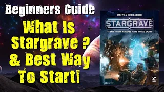 What is Stargrave & Best Way To Start The Game?!