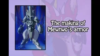 //The Making Of #9// Mewtwo's Armor