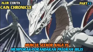 TERNYATA BOCAH YG DIANGGAP LEMAH SANGAT OVERPOWER | Alur cerita anime CAIN CRHONICLE PART3