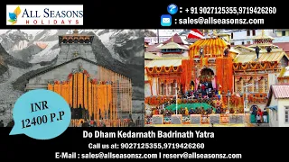Do Dham Kedarnath Badrinath Yatra I Do Dham I Kedarnath I Badrinath I Uttarakhand I Allseasonsz.com