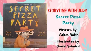 READ ALOUD Children's Book - Secret Pizza Party