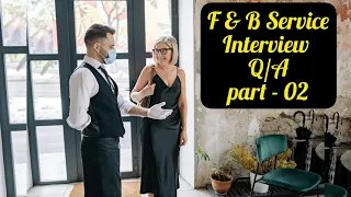 F & B Service interview Questions and answers Part 02 | Mr.D-FnB Trainer