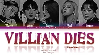 (G)-IDLE - Villain Dies (audio snippet) Lyrics- Han,Rom,Eng