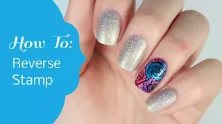 How To: Reverse Stamp Nail Art