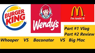 Burger King Vs Wendy's Vs McDonald's Part- 1 Vlog