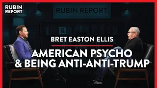 Cancel Culture, Trump & How I Lost Trust In The Media | Bret Easton Ellis | POLITICS | Rubin Report