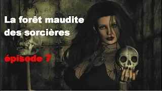 [CREEPYPASTA FR] La forêt maudite des sorcière (épisode 7) Ft  creepy stories